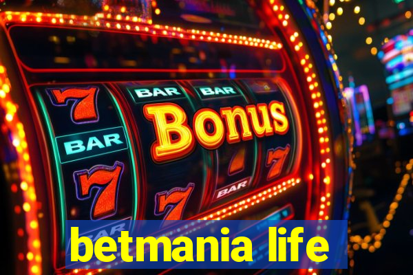 betmania life